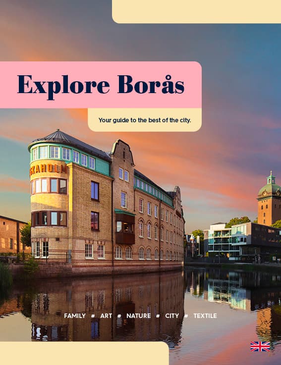 Explore Borås.